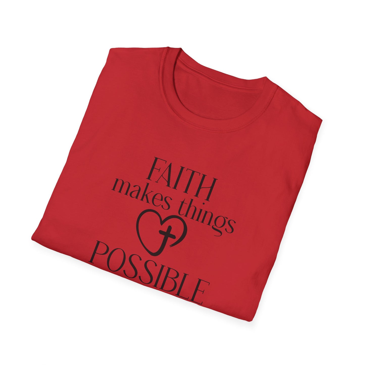 Faith Makes Things Possible Not Easy T-Shirt — Inspirational Christian Tee