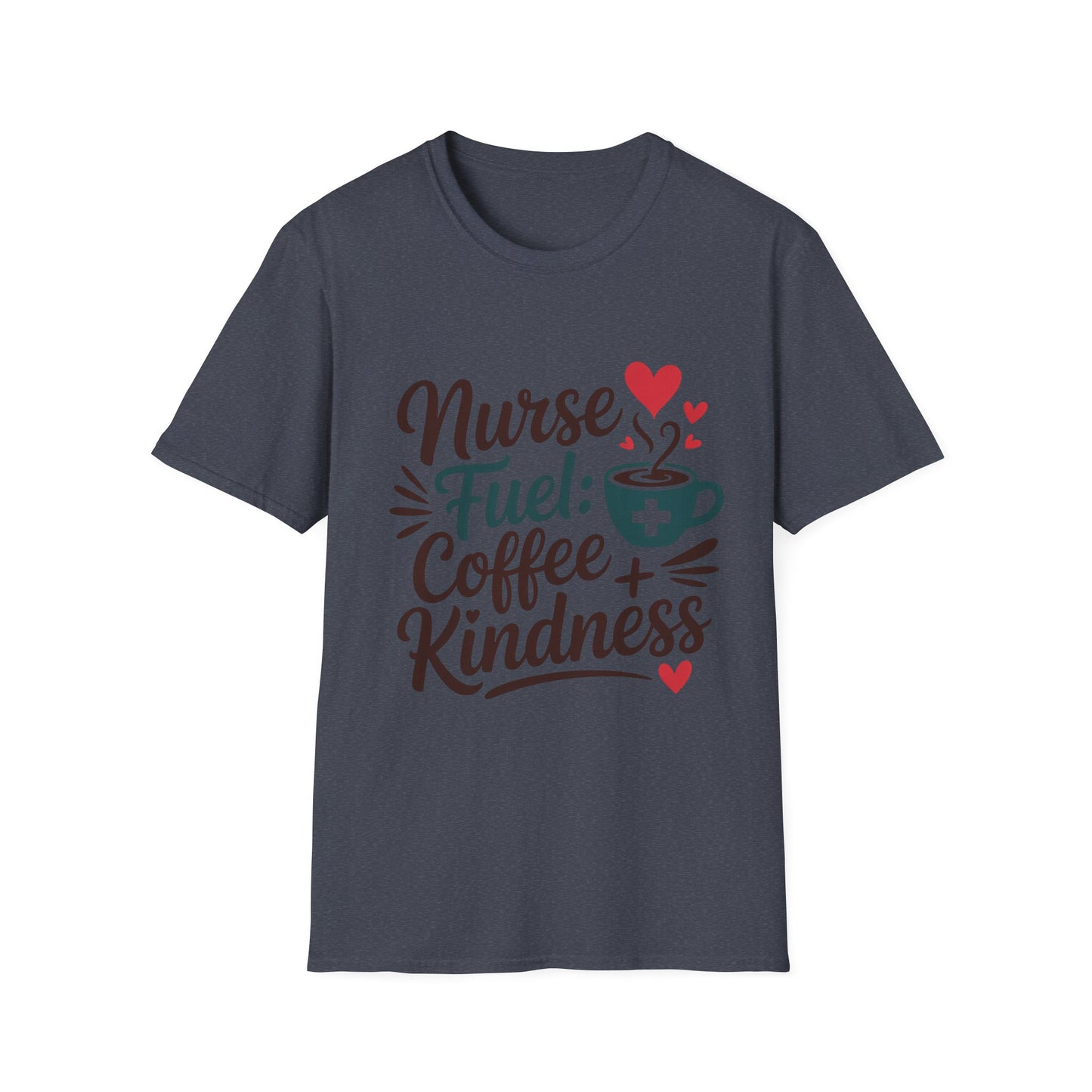Nurse Fuel T-Shirt - Coffee and Kindness Tee, Gift for Nurses, Cute Nursing Shirt, Healthcare Apparel, Appreciation Day Outfit
