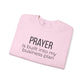 Prayer Is Built Into My Business Plan Crewneck Sweatshirt
