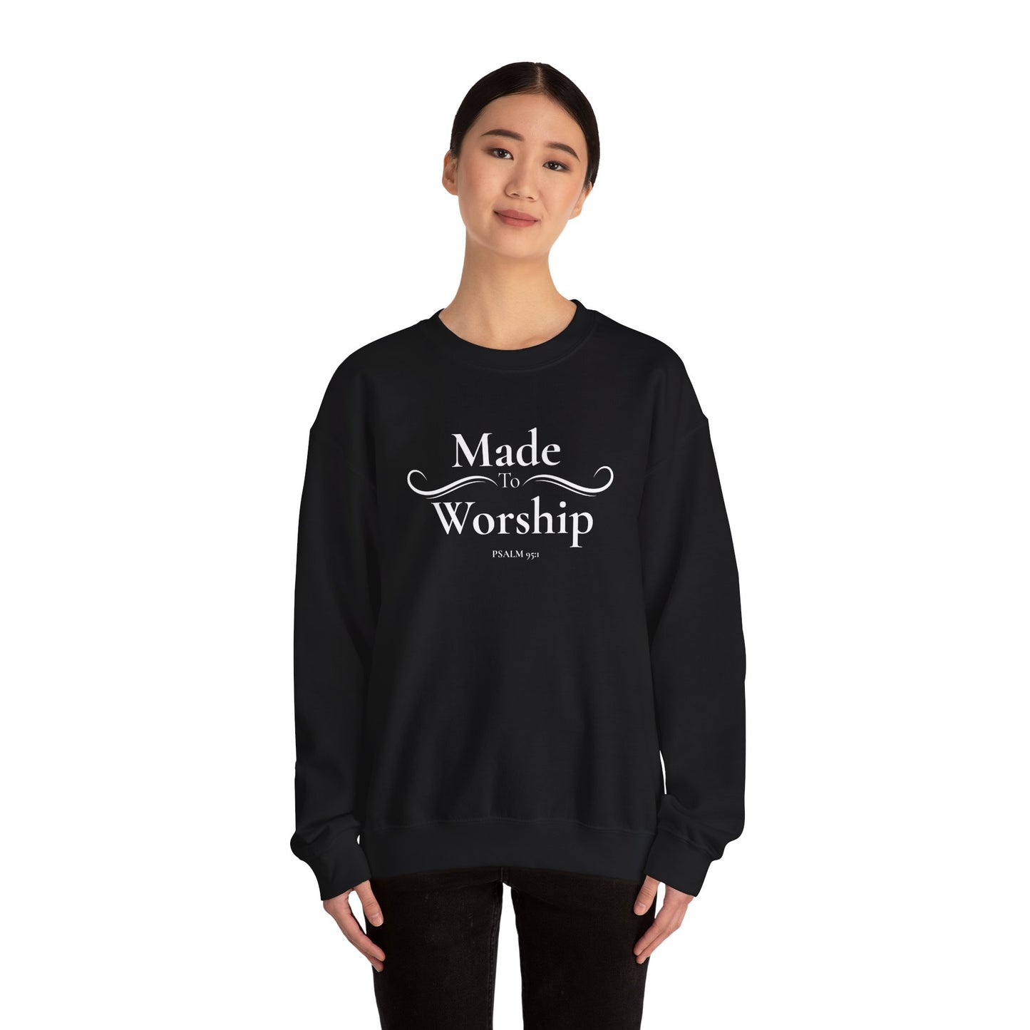 Made to Worship Sweatshirt - Psalm 92 Christian Crewneck