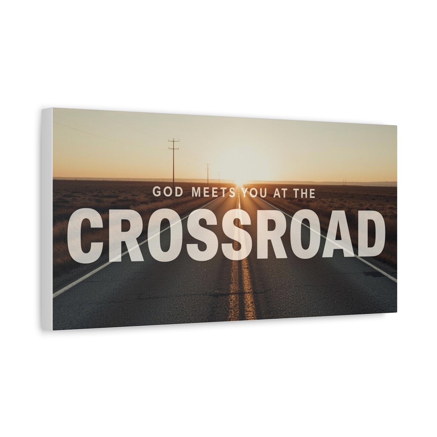 Crossroad Inspirational Canvas Print — “God Meets You at the Crossroad” Sunset Wall Art