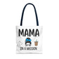 Mama On A Mission Tote Bag – Cute Coffee Mom Graphic Tote