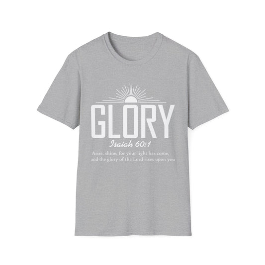 Inspirational T-Shirt - 'Glory' Isaiah 60:1 Shirt, Christian Apparel, Faith T-Shirt, Gift for Her, Meaningful Quote Tee