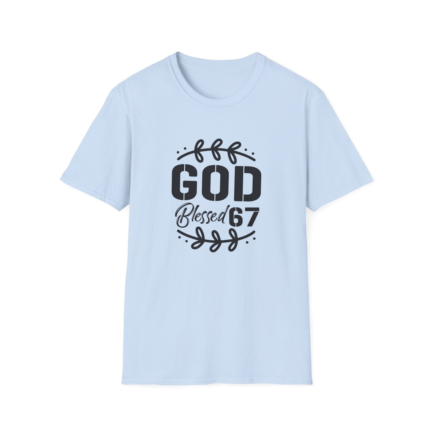 God Blessed 67 Unisex Softstyle T-Shirt