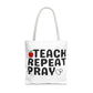 Teach Repeat Pray Tote Bag — Christian Teacher Gift Canvas Grocery Tote