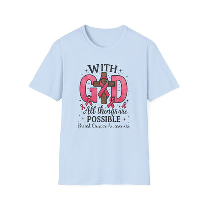 Inspirational Breast Cancer Awareness T-Shirt, Faith Shirt, God Shirt, Support Pink Ribbon, Softstyle Tee