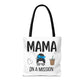 Mama On A Mission Tote Bag – Cute Coffee Mom Graphic Tote