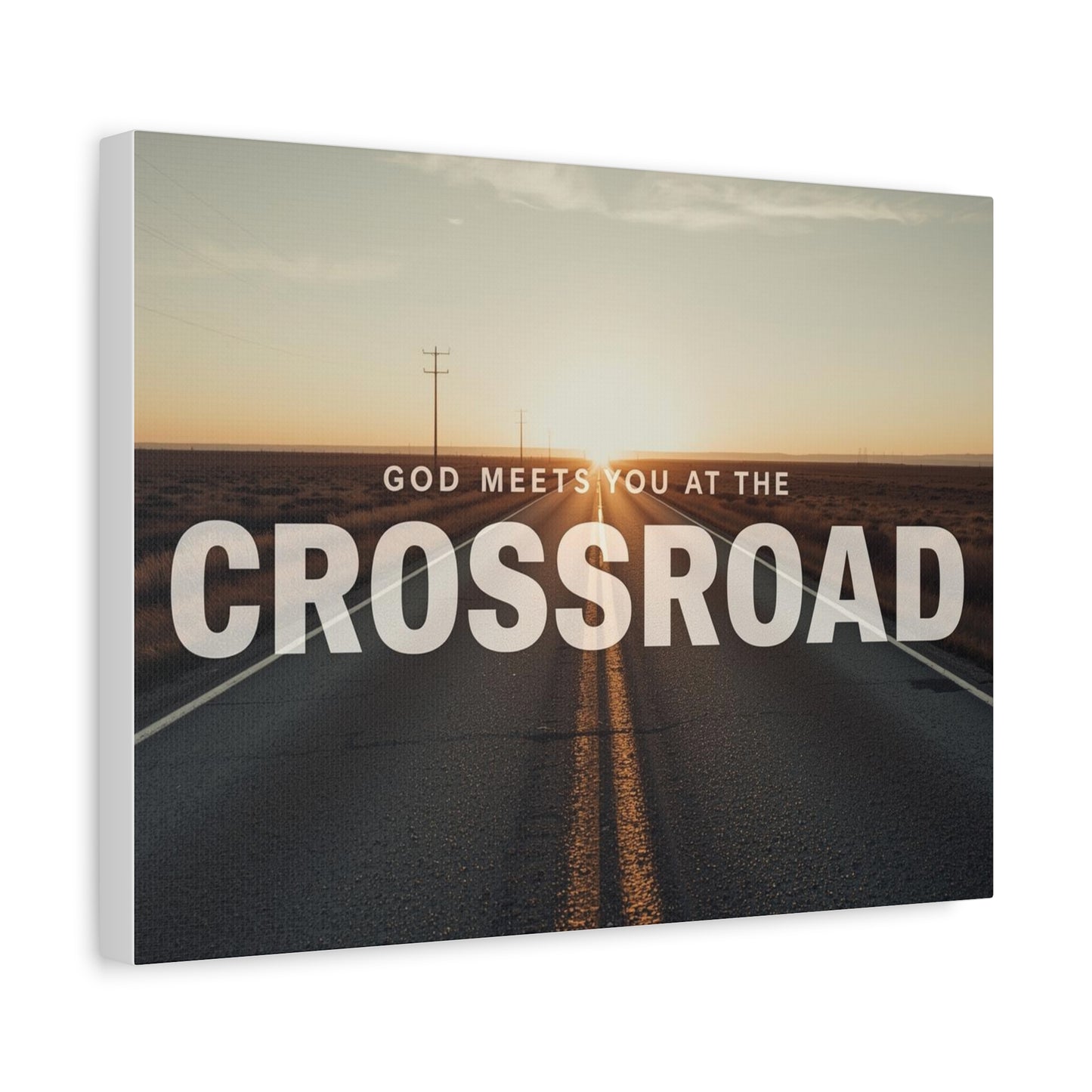 Crossroad Inspirational Canvas Print — “God Meets You at the Crossroad” Sunset Wall Art