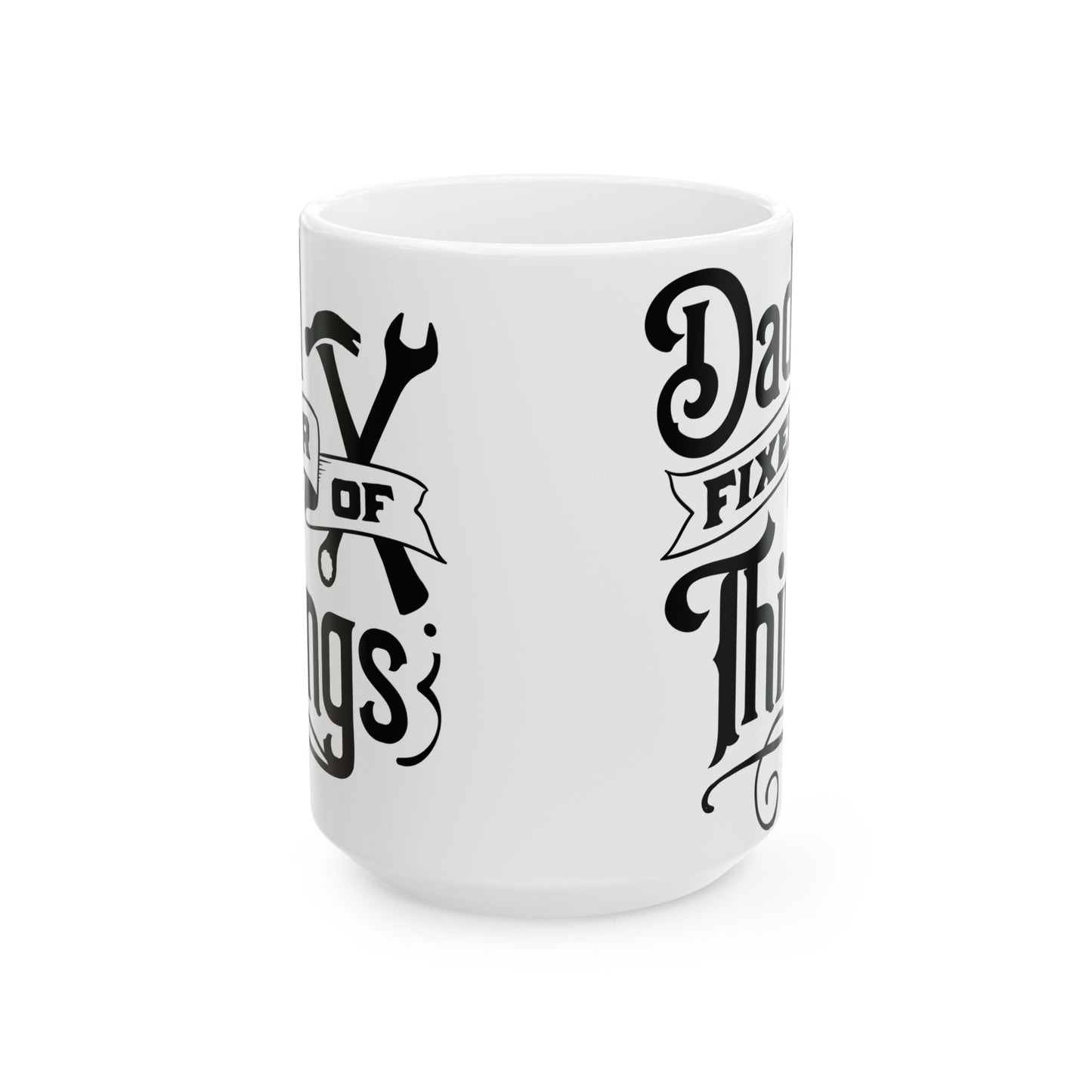 Dad Fixes Things Ceramic Mug — 'Dad Fixes Things' Tool Graphic Coffee Cup