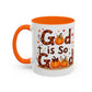 God Is So Good Fall Coffee Mug — Thanksgiving Pumpkin Accent Mug (11/15oz)