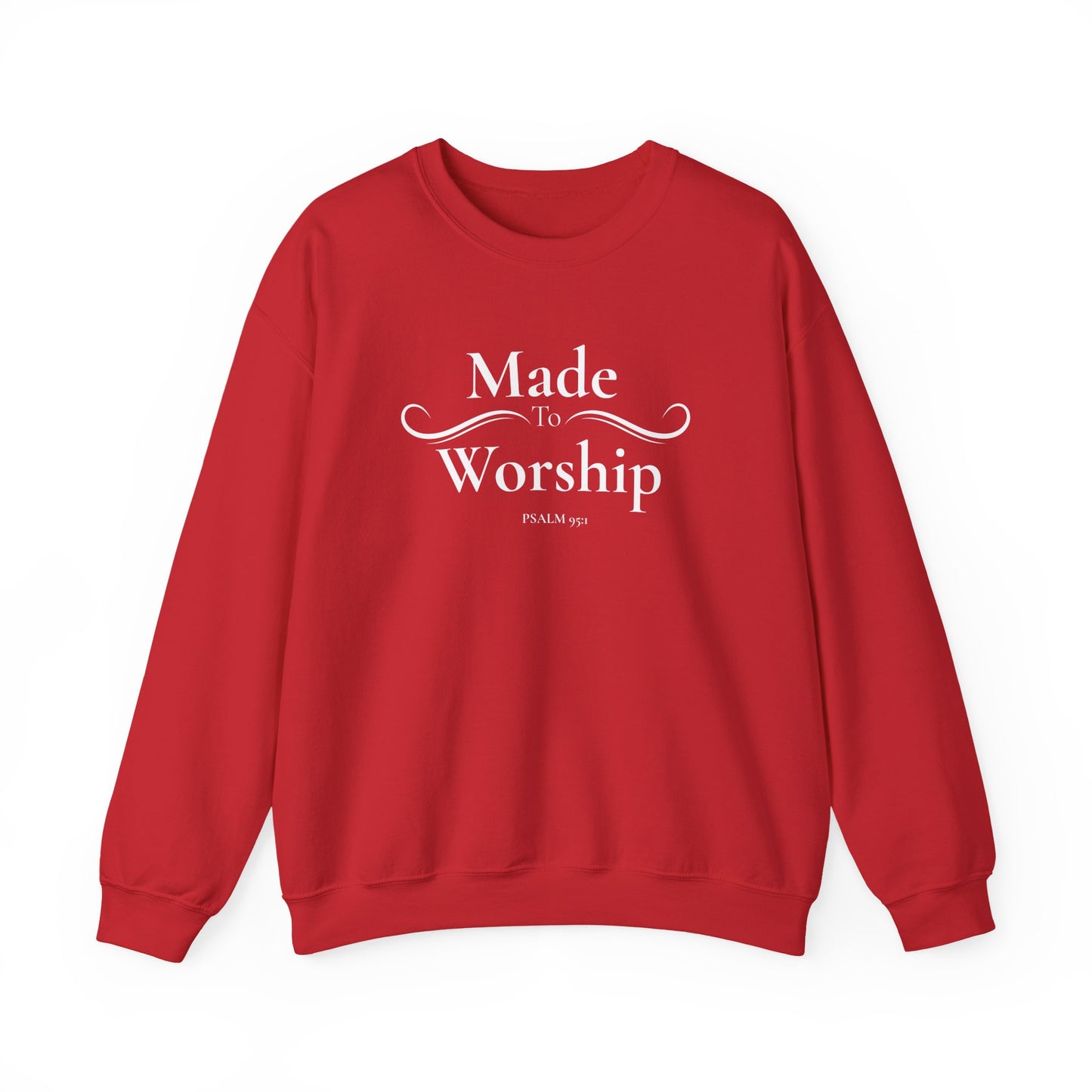 Made to Worship Sweatshirt - Psalm 92 Christian Crewneck