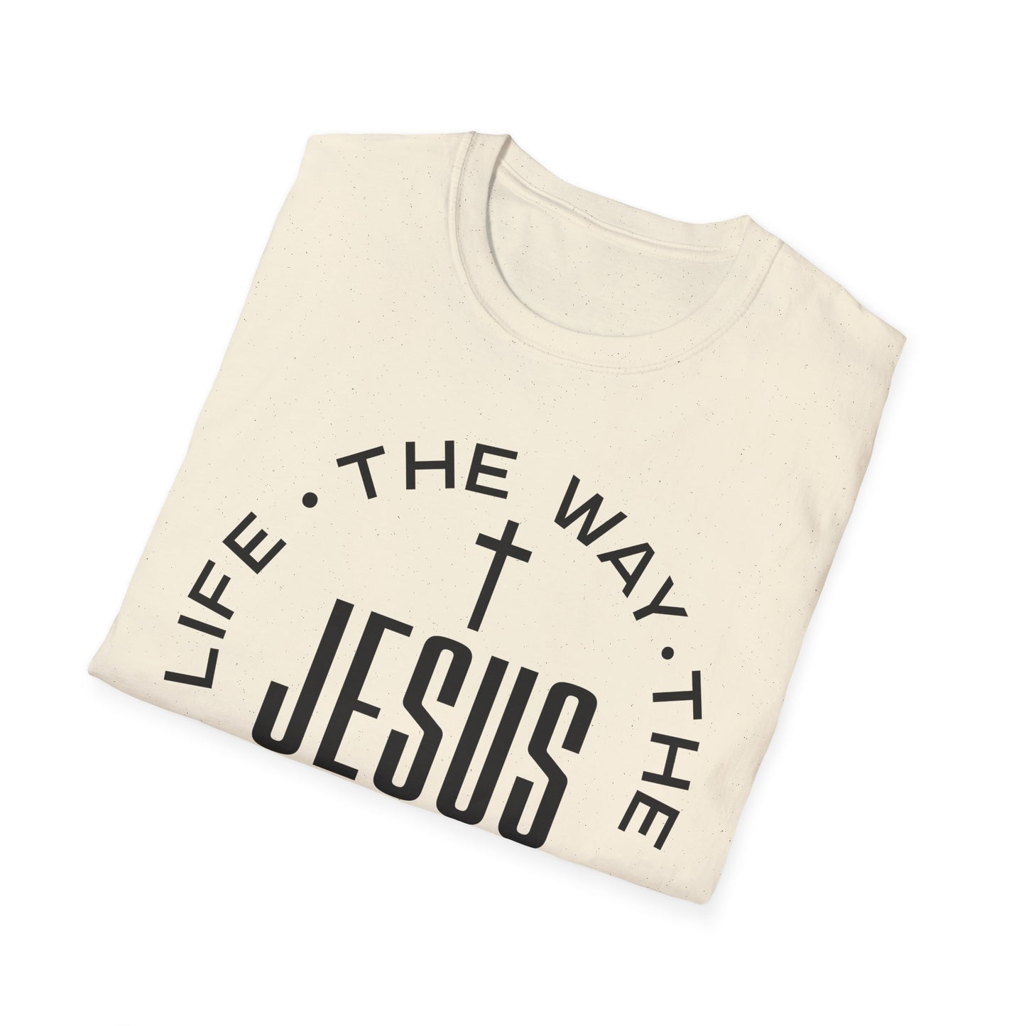 Jesus John 14:6 T-Shirt — The Way, The Truth, The Life Christian Tee