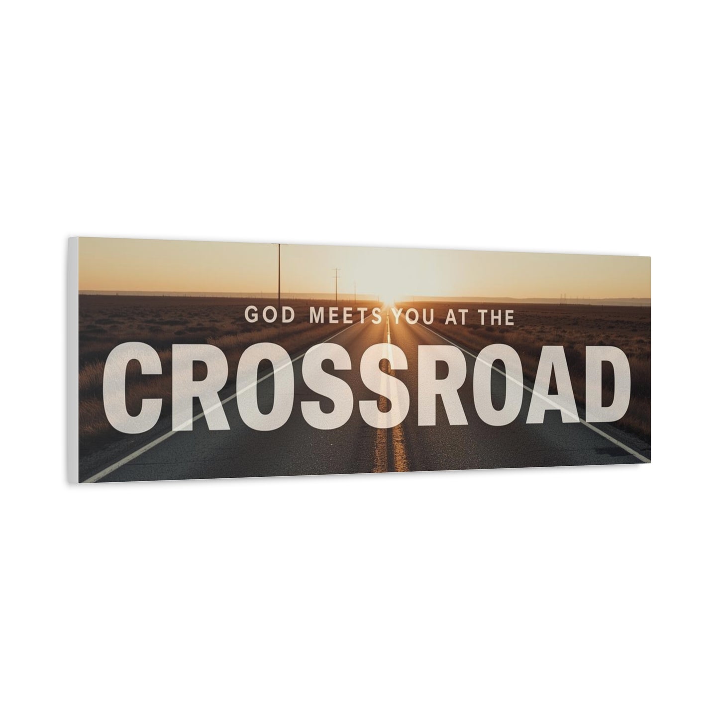 Crossroad Inspirational Canvas Print — “God Meets You at the Crossroad” Sunset Wall Art