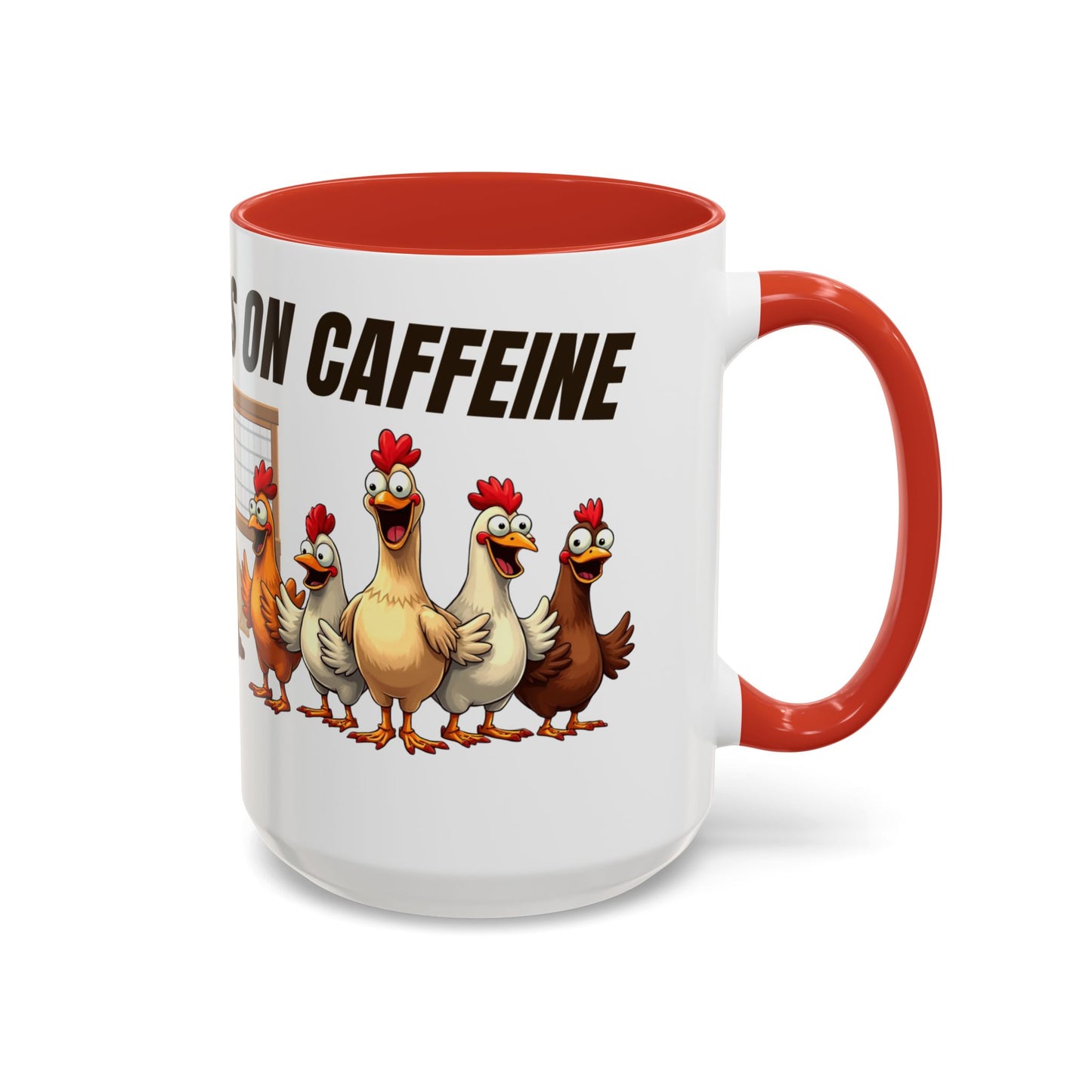 Accent Coffee Mug — “The Coop Runs on Caffeine” Funny Chicken Farm Coffee Mug