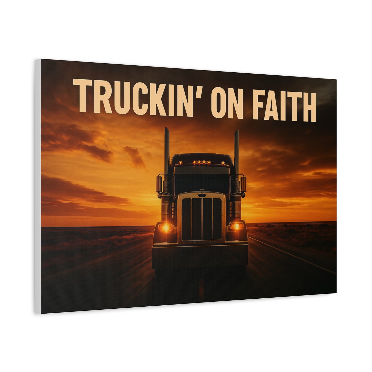 Truckin' On Faith Matte Canvas Wall Art — Semi Truck Sunset Print