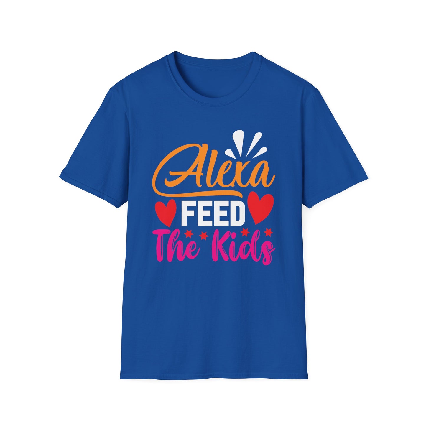Funny Quote T-Shirt: 'Alexa Feed The Kids', Casual Tee, Parenting Gift, Mom Humor Shirt, Family Quotes Tee, Birthday Present