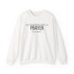 Prayer & Purpose Sweatshirt — "My business runs on PRAYER & purpose" Crewneck