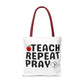 Teach Repeat Pray Tote Bag — Christian Teacher Gift Canvas Grocery Tote
