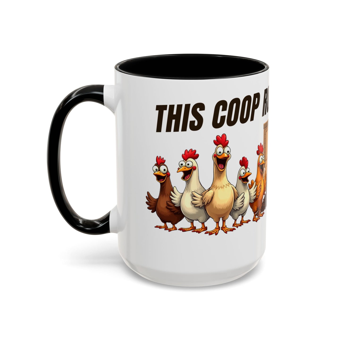 Accent Coffee Mug — “The Coop Runs on Caffeine” Funny Chicken Farm Coffee Mug