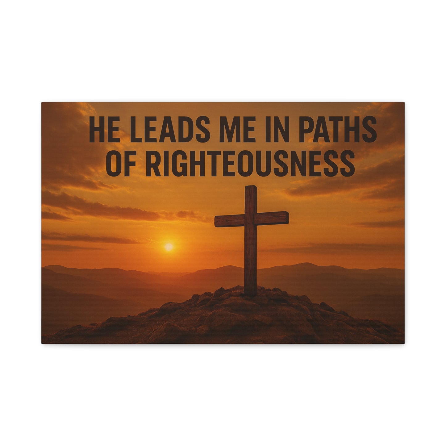 He Leads Me in Paths of Righteousness Canvas Wall Art