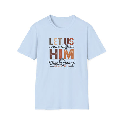 Thanksgiving Psalms Unisex T-Shirt