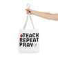 Teach Repeat Pray Tote Bag — Christian Teacher Gift Canvas Grocery Tote