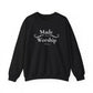 Made to Worship Sweatshirt - Psalm 92 Christian Crewneck