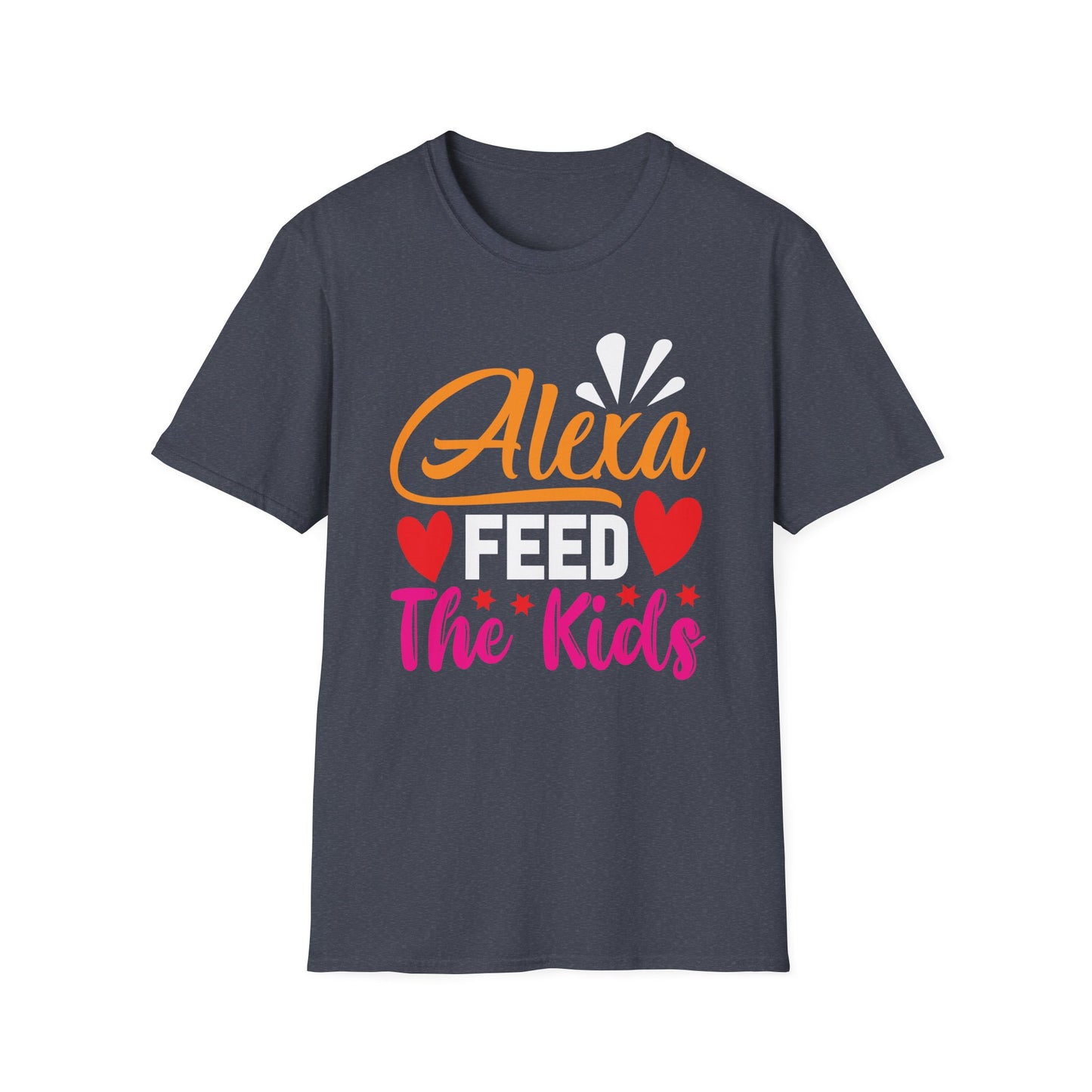 Funny Quote T-Shirt: 'Alexa Feed The Kids', Casual Tee, Parenting Gift, Mom Humor Shirt, Family Quotes Tee, Birthday Present