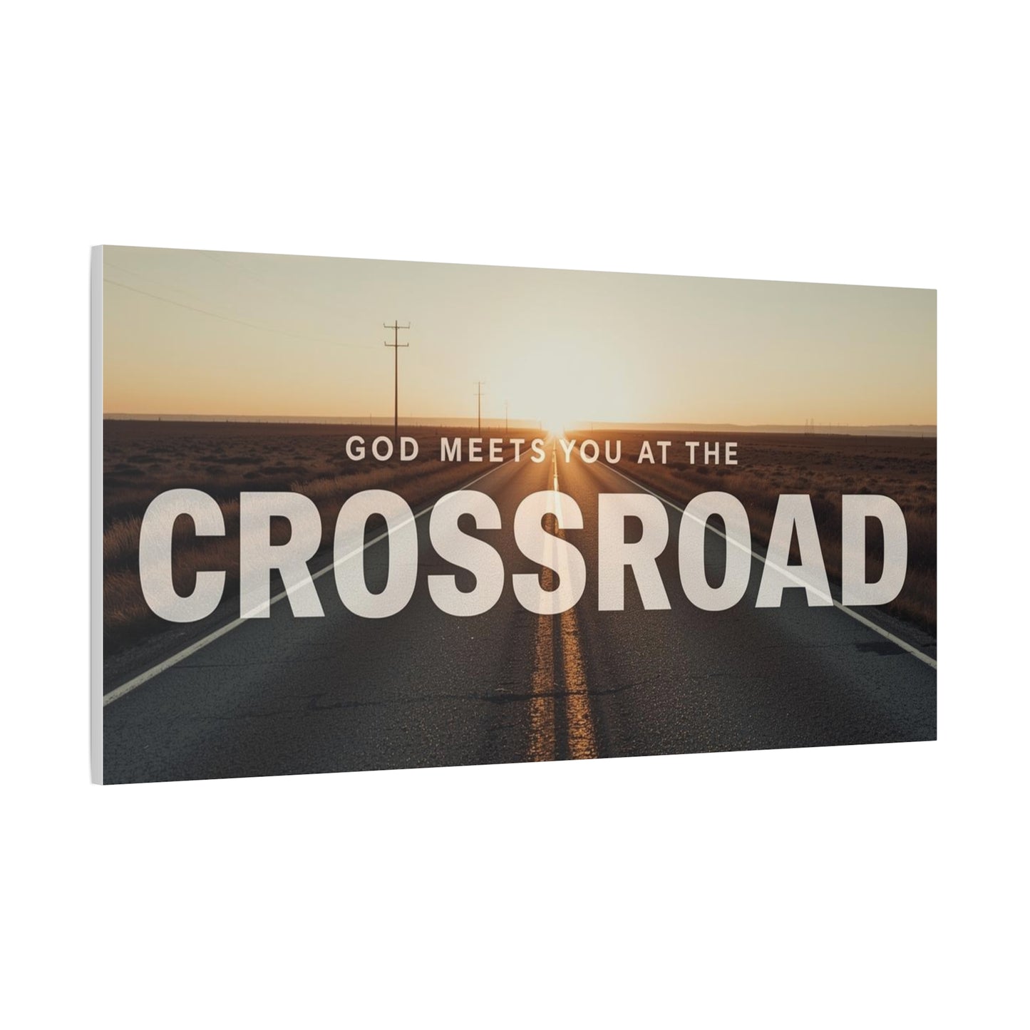 Crossroad Inspirational Canvas Print — “God Meets You at the Crossroad” Sunset Wall Art
