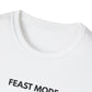 Feast Mode Activated T-Shirt - Fun Graphic Tee for Food Lovers