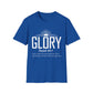 Inspirational T-Shirt - 'Glory' Isaiah 60:1 Shirt, Christian Apparel, Faith T-Shirt, Gift for Her, Meaningful Quote Tee