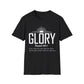 Inspirational T-Shirt - 'Glory' Isaiah 60:1 Shirt, Christian Apparel, Faith T-Shirt, Gift for Her, Meaningful Quote Tee