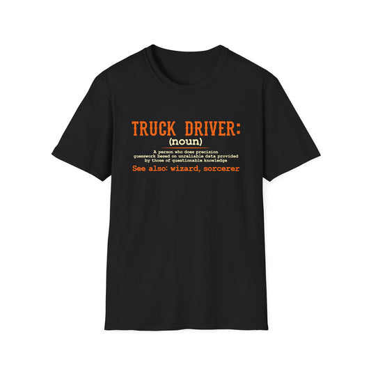 Truck Driver Definition T-Shirt | Funny Unisex Softstyle Tee for Truckers