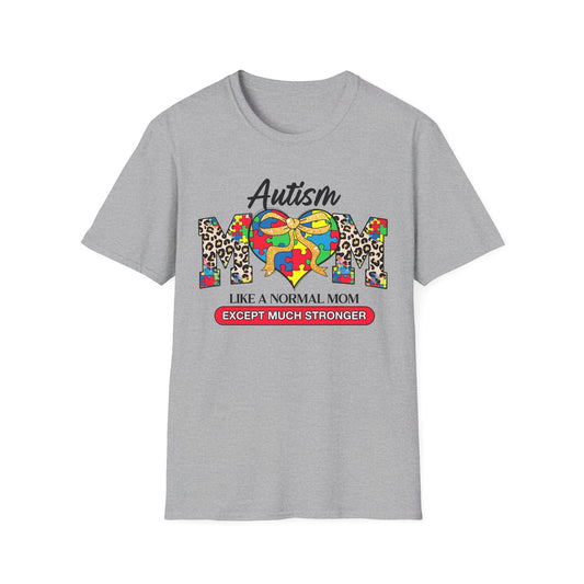 Autism Mom T-Shirt, Unisex Softstyle Tee, Gift for Autism Awareness, Funny Mom Shirt, Perfect for Mother's Day, Support Proud Moms