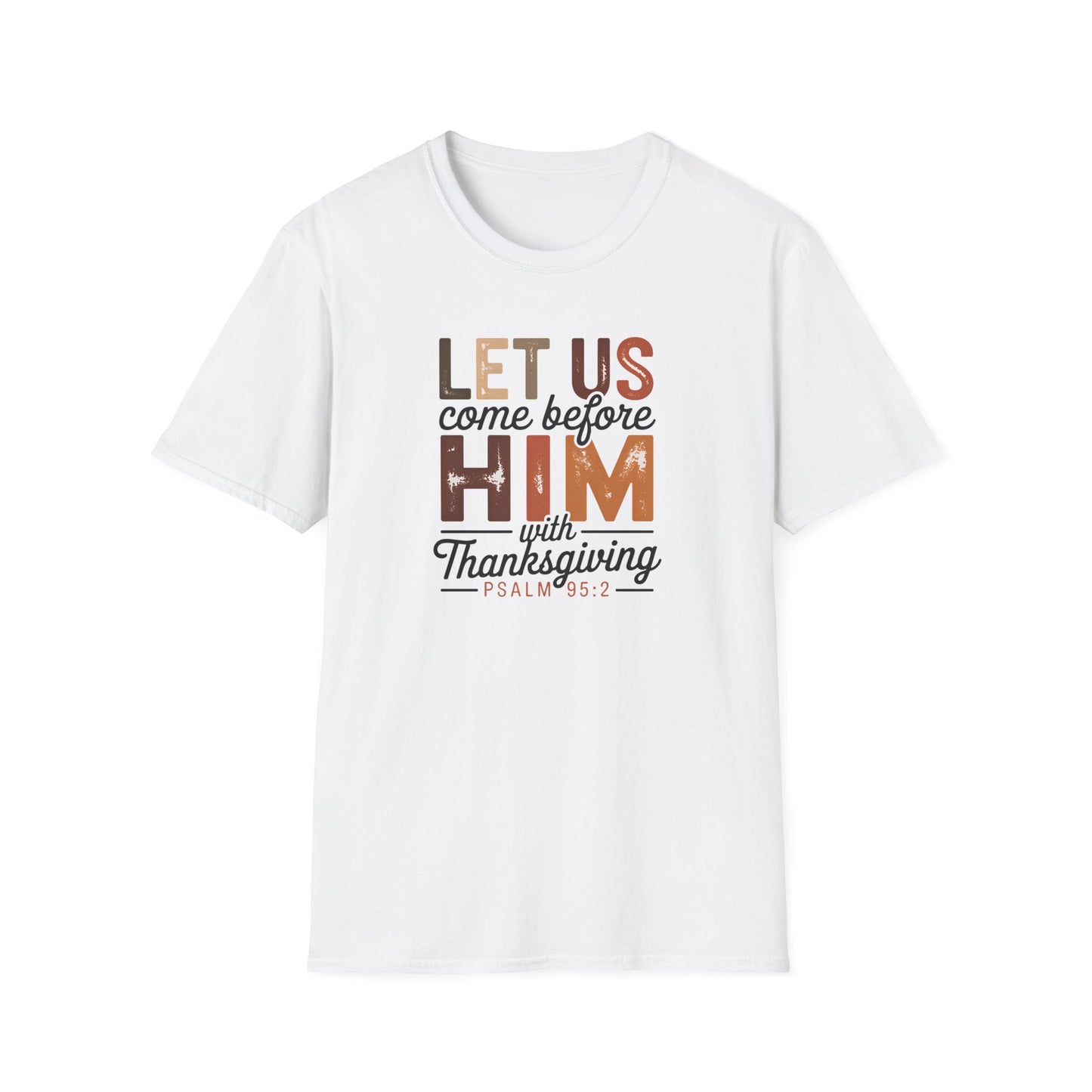 Thanksgiving Psalms Unisex T-Shirt