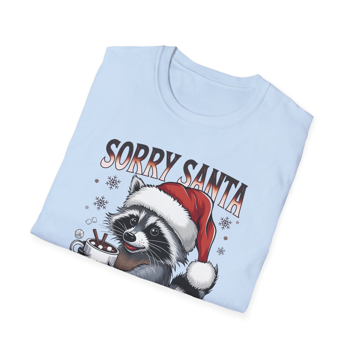 Sorry Santa I've Been Feral T-Shirt — Funny Raccoon Christmas Tee