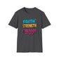 Faith Strength Courage Unisex T-Shirt - Motivational Gift, Inspirational Tee, Everyday Wear, Cool Graphic Shirt, Perfect for Any Occasion