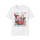 Humorous Christmas T-Shirt, Cute Snowman Design, Festive Holiday Apparel, Funny Winter Gift, Unisex Softstyle Tee
