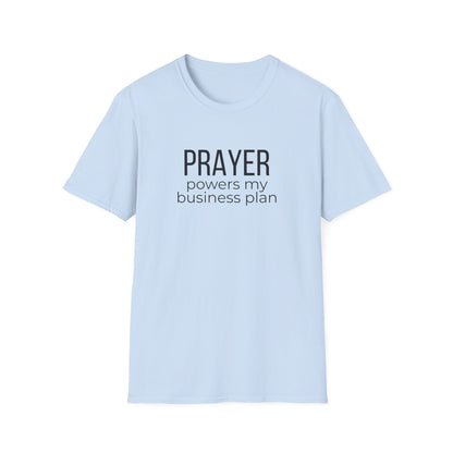 Prayer Powers My Business Plan T-Shirt