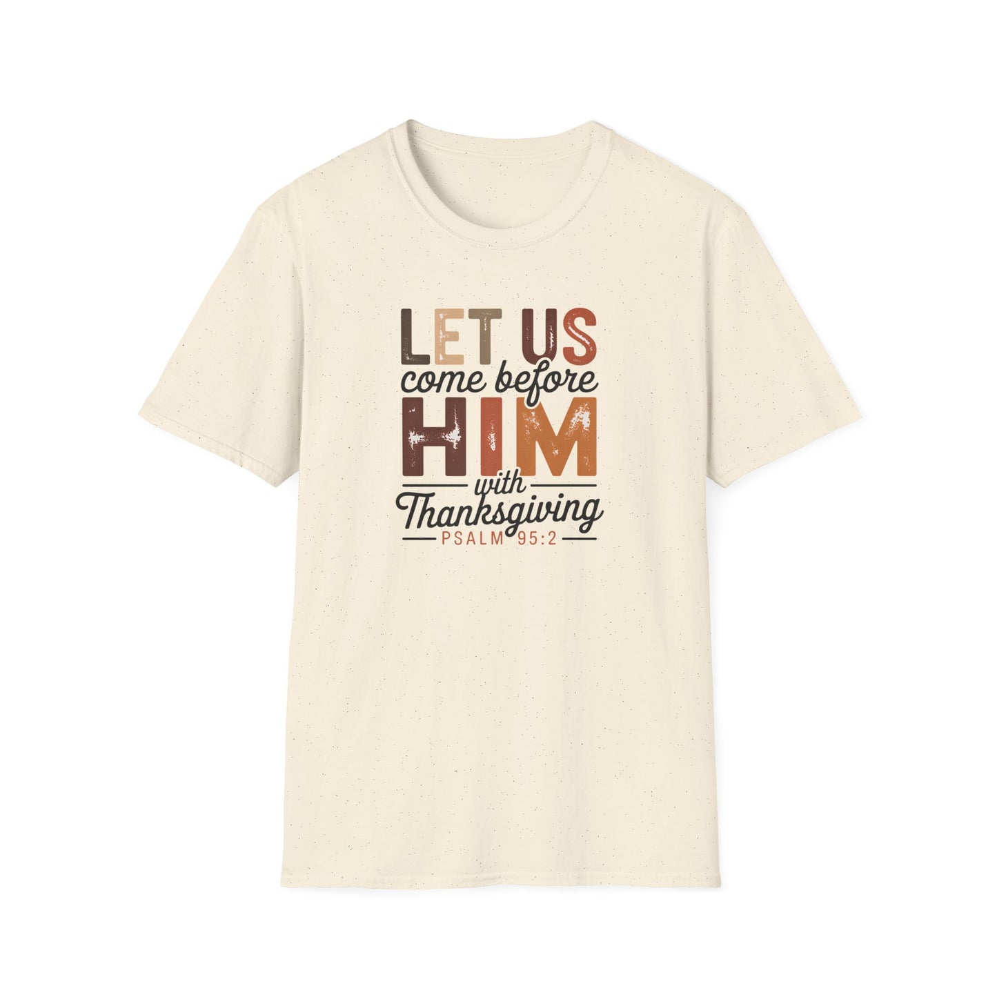 Thanksgiving Psalms Unisex T-Shirt