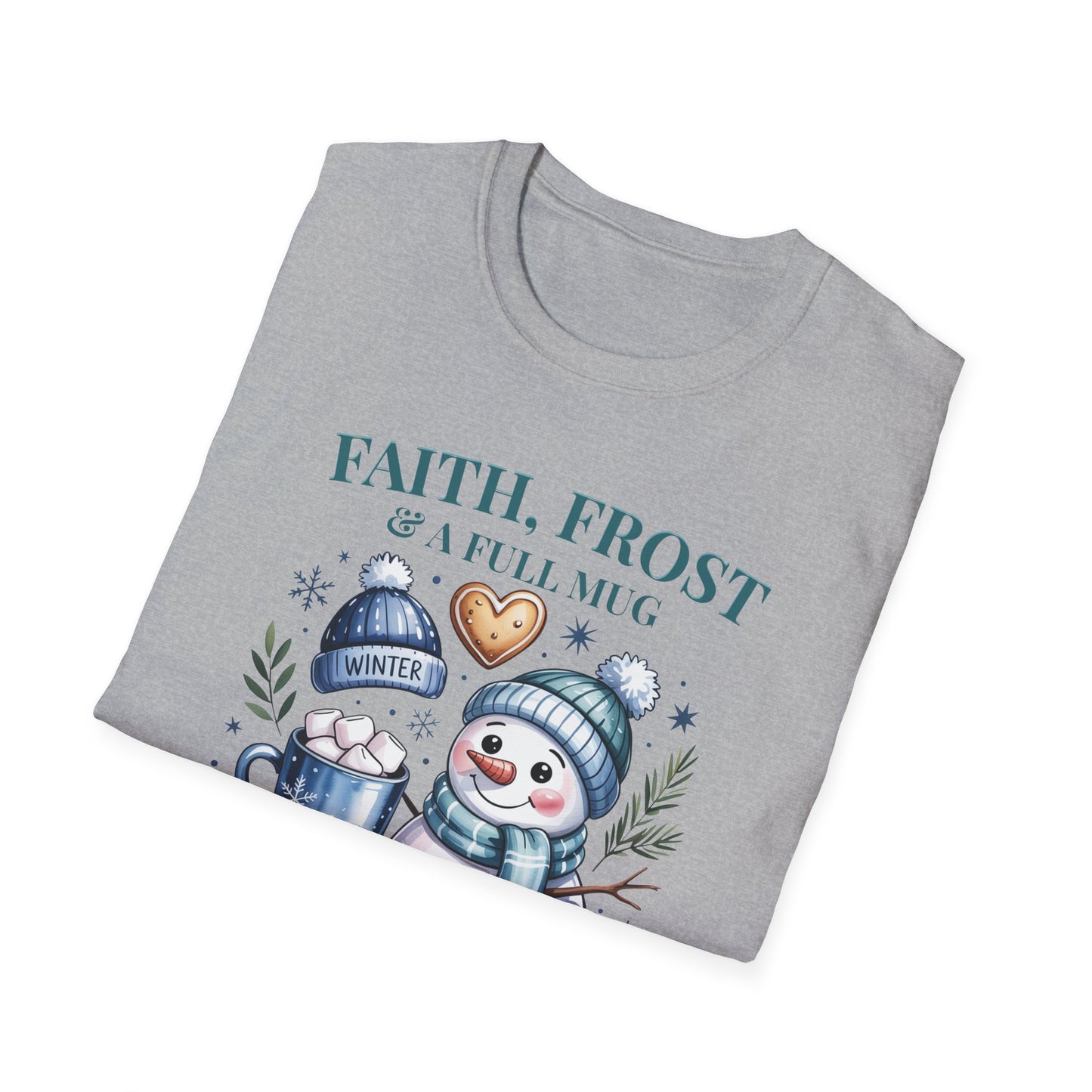 Faith, Frost & Fleece Unisex Softstyle T-Shirt