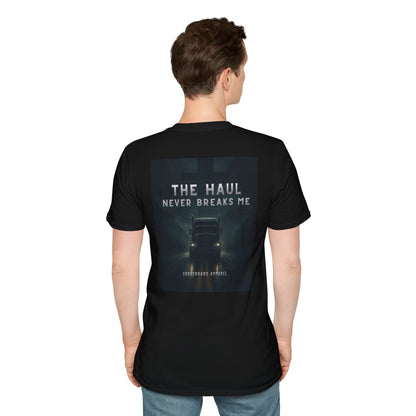 Adventure-Ready Unisex T-Shirt - "The Haul Never Breaks Me"