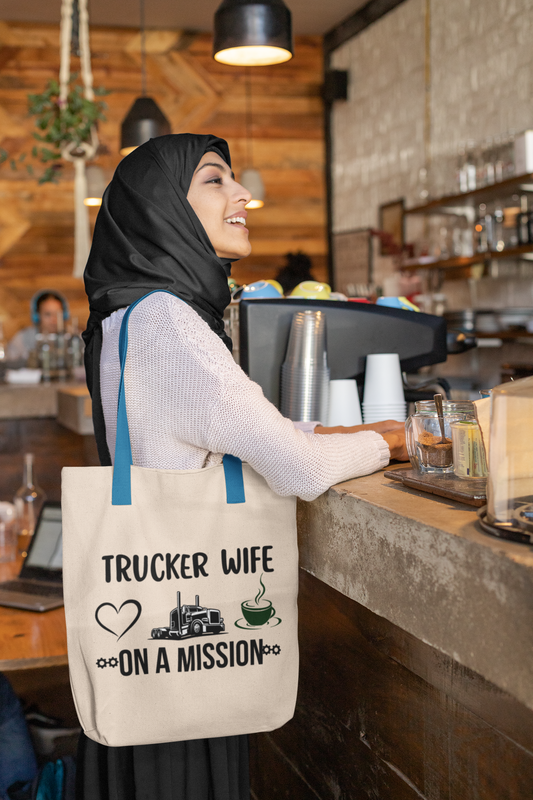 Trucker Wife Tote Bag — "On a Mission" Travel & Coffee Lover Gift