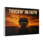 Truckin' On Faith Matte Canvas Wall Art — Semi Truck Sunset Print