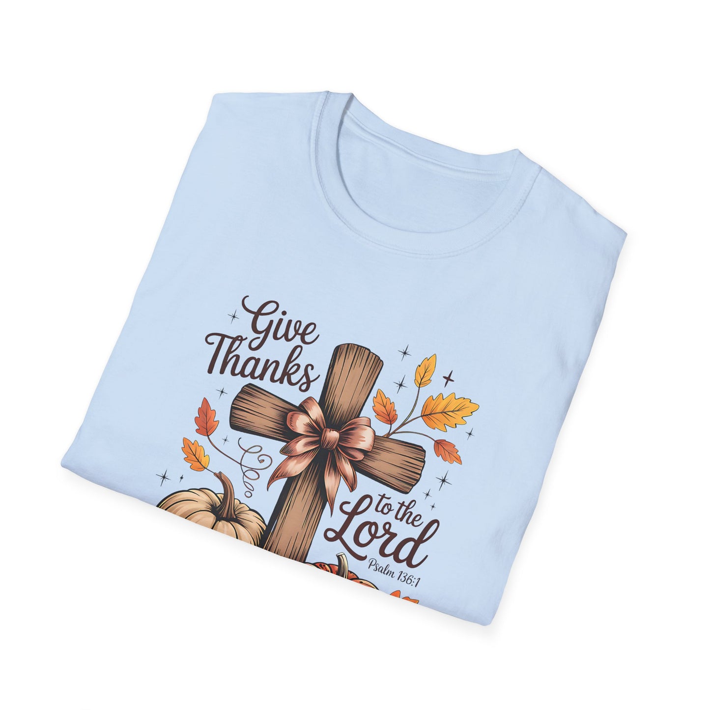 Thanksgiving Faith T-Shirt, Unisex Cozy Tee, Religious Harvest Apparel, Seasonal Gift, Fall Celebration Wear