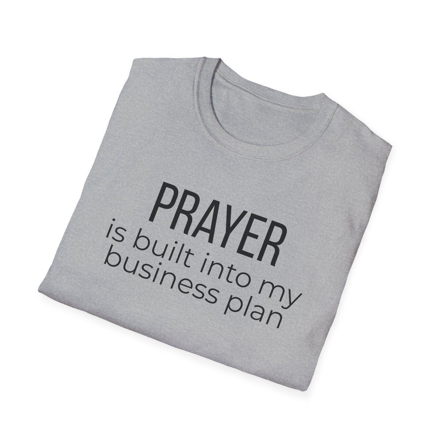 Prayer Is Built Into My Business Plan T-Shirt