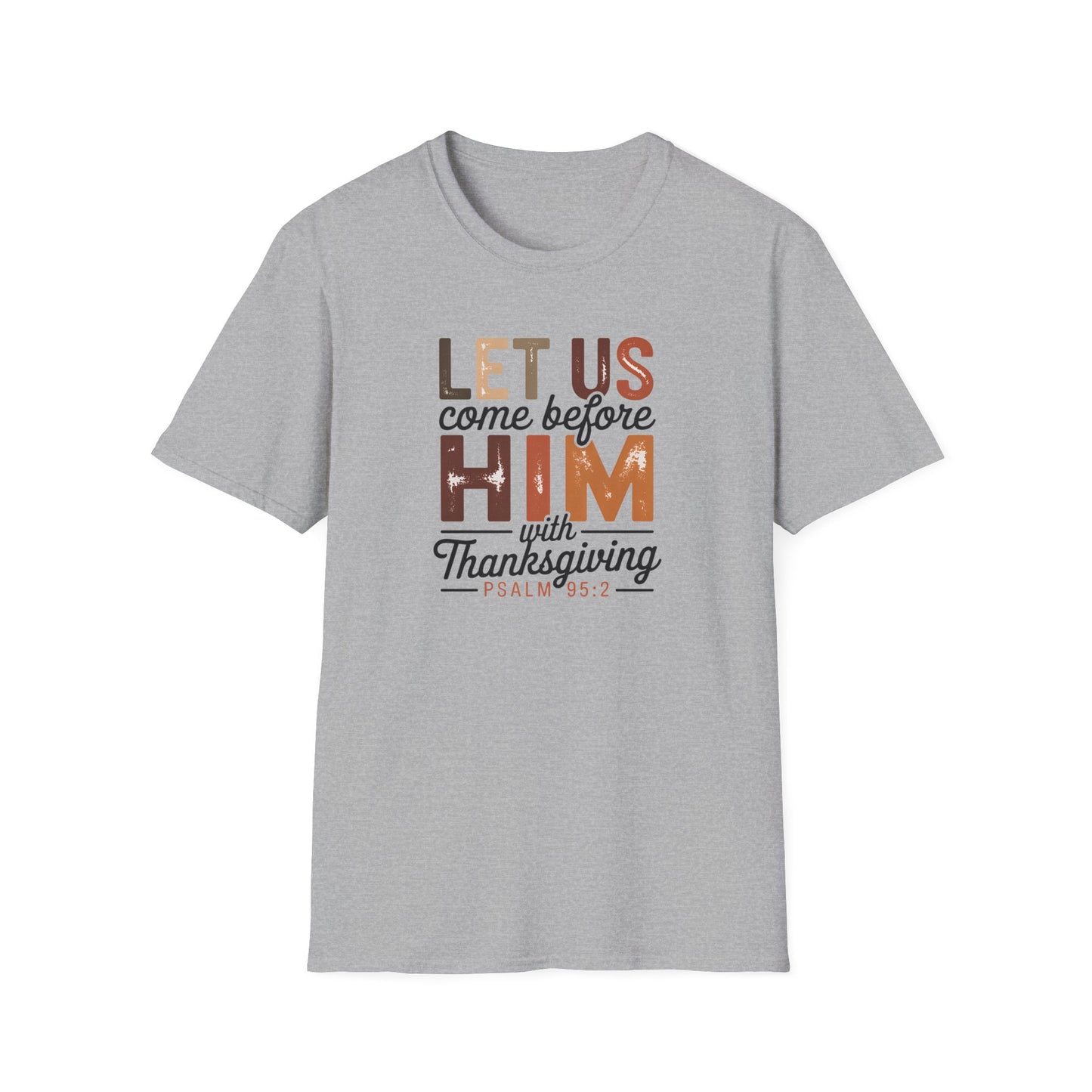 Thanksgiving Psalms Unisex T-Shirt