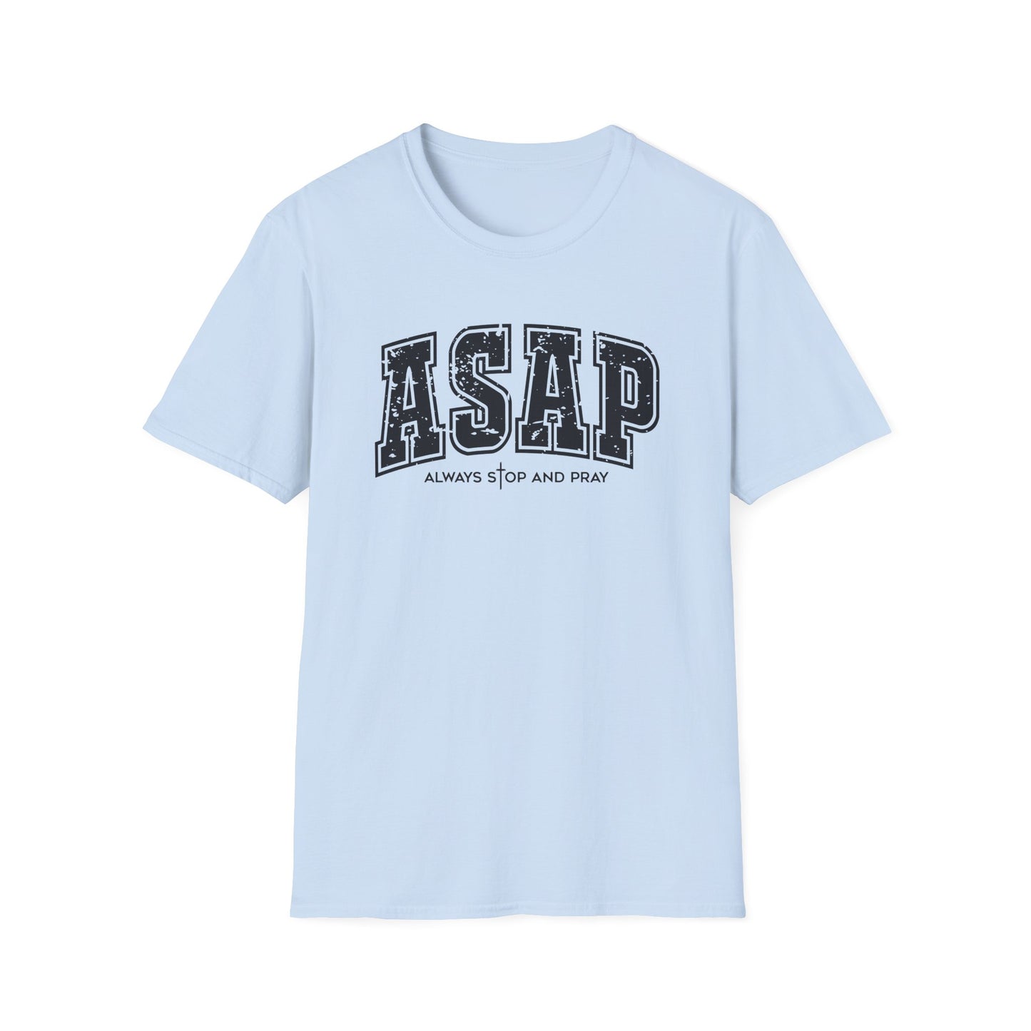 ASAP 'Always Stop And Pray' Graphic T-Shirt — Vintage Collegiate Lettering