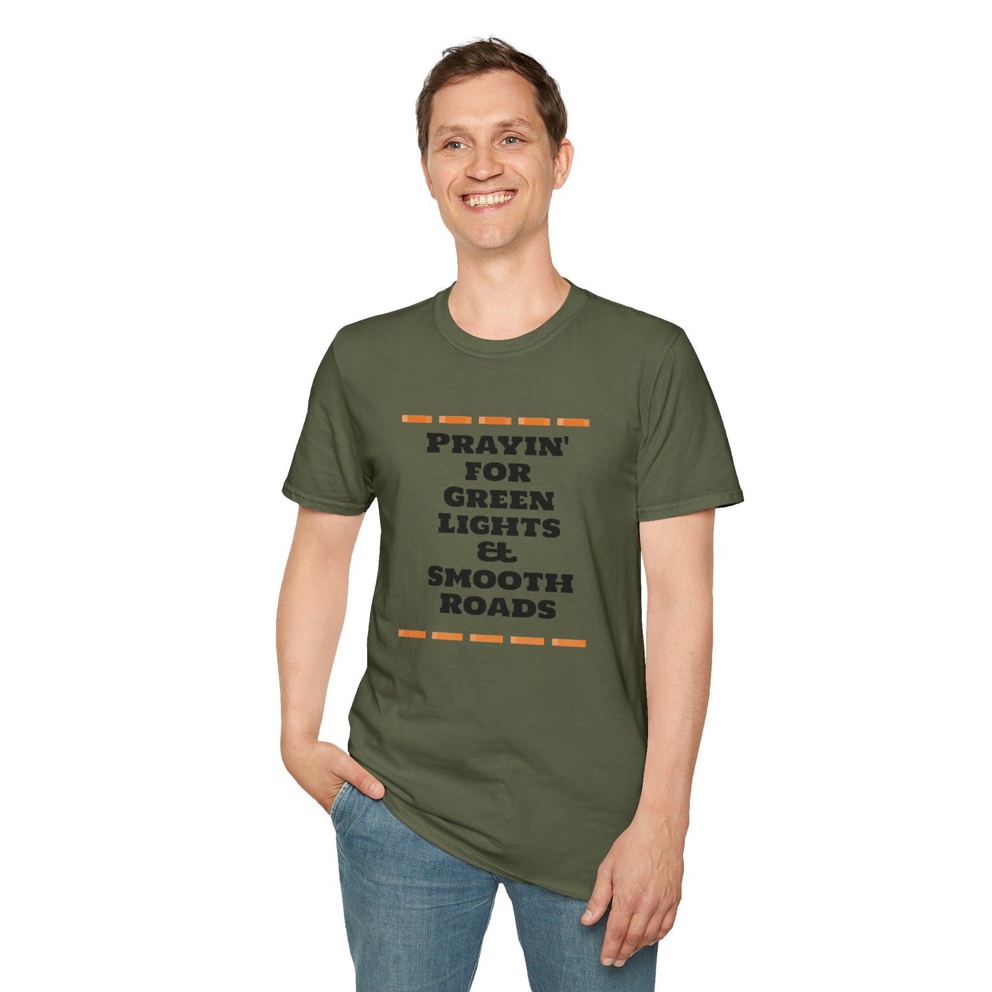 Prayin' for Green Lights & Smooth Roads Unisex Softstyle T-Shirt