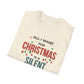 Christmas T-Shirt — "All I Want for Christmas is a Silent Night" Holiday Tee